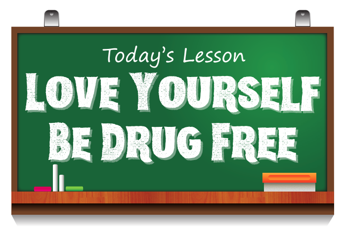 “Love Yourself Be Drug Free